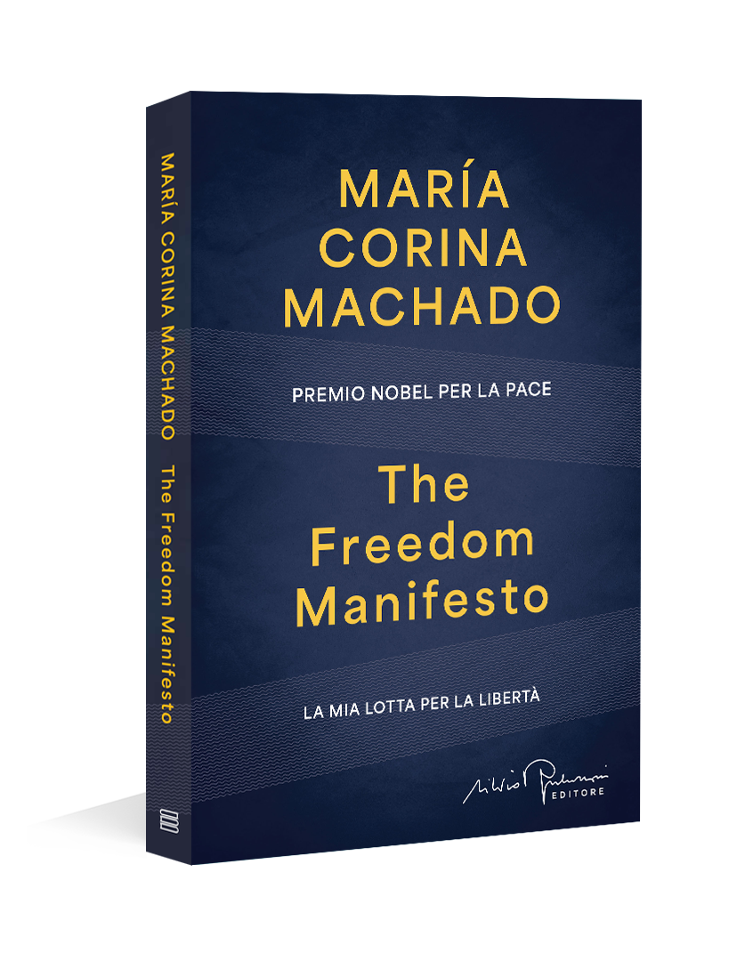 Corina Machado, The Freedom Manifesto